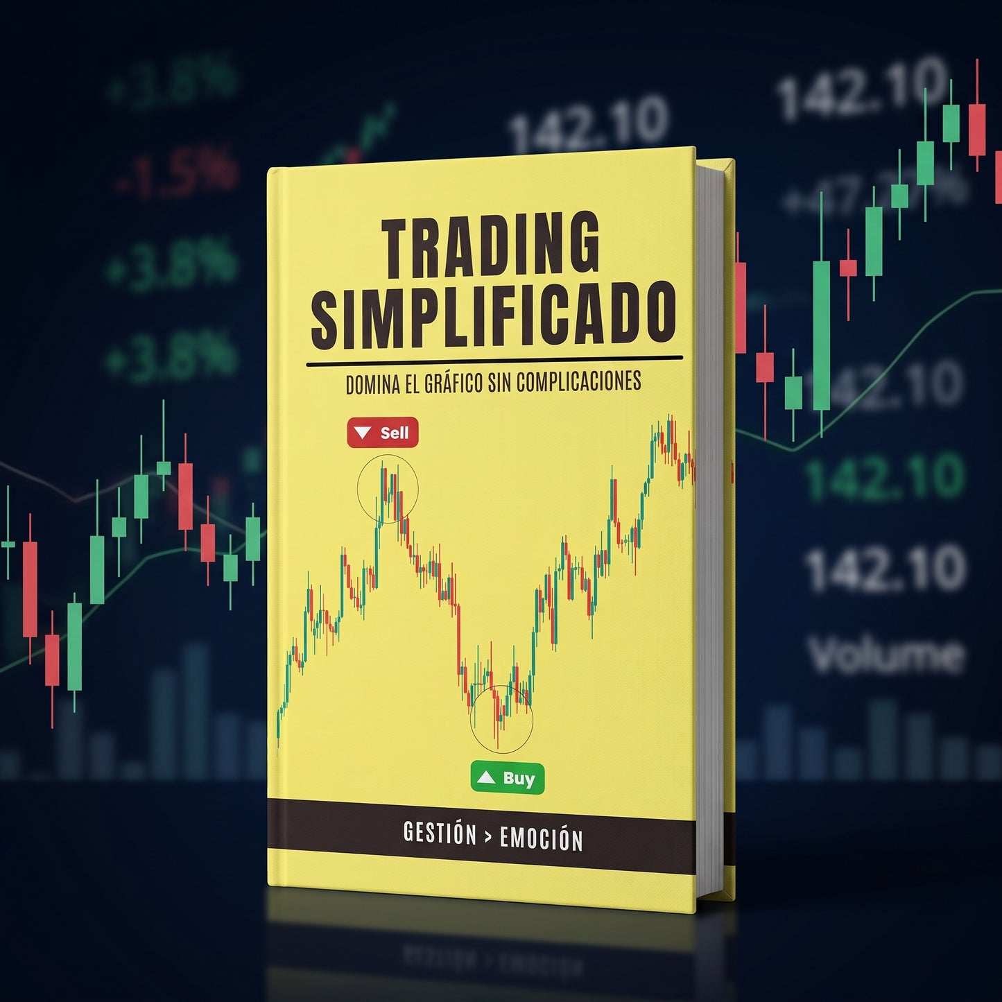 Trading Simplificado: Entradas, Gestión de Riesgo y Psicología